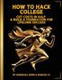 Marshall Psalms Boen: How to Hack College, Buch