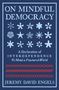 Jeremy David Engels: On Mindful Democracy, Buch, Buch