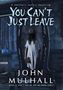John Mulhall: You Can't Just Leave, Buch
