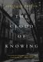 Text: "Benjamin Taylor. The Cloud of Knowing. 'A rip-roaring, genre-defying mystery [with] a twisty ending to knock any reader back.' - Mary Karr."  
Bild: Schwarzweiß-Foto einer städtischen Straße, Häuserfassaden und Bäume., Buch