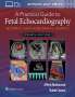 Alfred Z. Abuhamad: A Practical Guide to Fetal Echocardiography, Buch