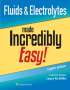 Laura Willis: Fluids & Electrolytes Made Incredibly Easy!, Buch