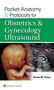 Steven M Penny: Pocket Anatomy & Protocols for Obstetrics & Gynecology Ultrasound, Buch