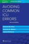 "Avoiding Common ICU Errors, Second Edition. Autoren: Richard M. Pino, Edward A. Bittner, Jamel Ortoleva. Wolters Kluwer Logo.", Buch