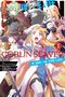 Kumo Kagyu: Goblin Slayer: A Day in the Life, Vol. 1 (Manga), Buch