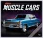 : American Muscle Cars - Amerikanische Muscle-Cars 2023 - 16-Monatskalender, KAL