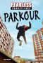 „FEARLESS COMPETITORS PARKOUR“ steht oben. Ein Mann springt zwischen hohen Gebäuden in die Luft., Buch