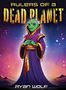 Ryan Wolf: Rulers of a Dead Planet, Buch, Buch