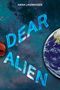 Text: "DEAR ALIEN", "ANNA LINDWASSER". Weltall-Hintergrund mit Erde und roten Planeten., Buch