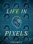 Text: "LIFE IN PIXELS" und "GUME LAUREL III". Illustration eines Löwenkopfs umgeben von Pinguinköpfen auf pixeligem Hintergrund., Buch