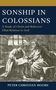 "Sonship in Colossians", Peter Christian Moore. Illustration: Zwei Männer in antiker Kleidung, einer schreibt auf eine Schriftrolle.