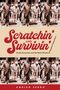 Adrien Sebro: Scratchin' and Survivin': Hustle Economics and the Black Sitcoms of Tandem Productions, Buch