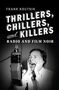 Frank Krutnik: Thrillers, Chillers, and Killers, Buch