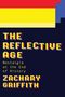 Zachary Griffith: The Reflective Age, Buch