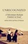 „UNRECOGNIZED: A Palestinian Bedouin Feminist in Israel“ von Lihi Ben Shitrit, Mona Al-Habanin. Zwei Frauen vor einem Zelt., Buch