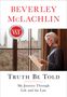 Beverley McLachlin: Truth Be Told, Buch