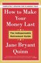 Jane Bryant Quinn: How to Make Your Money Last - Completely Updated for Planning Today, Buch