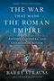 Barry Strauss: The War That Made the Roman Empire, Buch