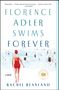 Rachel Beanland: Florence Adler Swims Forever, Buch
