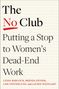 Linda Babcock: The No Club, Buch