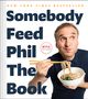 Phil Rosenthal: Somebody Feed Phil the Book, Buch
