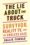 Sallie Tisdale: The Lie about the Truck, Buch