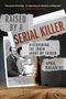 April Balascio: Raised by a Serial Killer, Buch