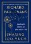 Richard Paul Evans: Sharing Too Much, Buch