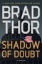 Brad Thor: Shadow of Doubt, Buch