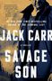 Jack Carr: Savage Son, Buch