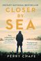Perry Chafe: Closer by Sea, Buch, Buch