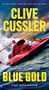 Clive Cussler: Blue Gold, Buch