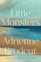 Adrienne Brodeur: Little Monsters, Buch