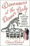 Edward Dolnick: Dinosaurs at the Dinner Party, Buch