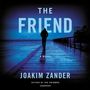 Joakim Zander: The Friend, MP3