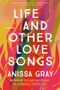 Anissa Gray: Life and Other Love Songs, Buch