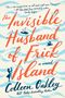 Colleen Oakley: The Invisible Husband of Frick Island, Buch