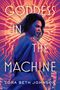 Lora Beth Johnson: Goddess in the Machine, Buch