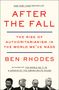 Ben Rhodes: After the Fall, Buch