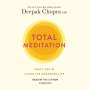 Deepak Chopra: Total Meditation, CD,CD,CD,CD,CD,CD,CD