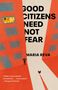 Maria Reva: Good Citizens Need Not Fear, Buch