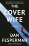 Dan Fesperman: The Cover Wife, Buch