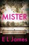 E L James: Mister / The Mister, Buch