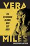 Christopher McKittrick: Vera Miles, Buch