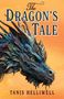 Tanis Helliwell: The Dragon's Tale, Buch