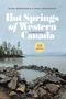 Glenn Woodsworth: Hot Springs of Western Canada, Buch