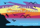 Roy Henry Vickers: A Flock of Gulls, a Chorus of Frogs, Buch