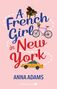 Anna Adams: A French Girl In New York, Buch