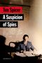 Tim Spicer: A Suspicion of Spies, Buch, Buch