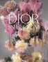 Alain Stella: Dior in Bloom, Buch